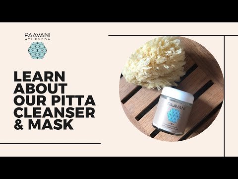 PAANAVI Pitta Cleanser & Mask | Ayurvedic Cleansing for Sensitive, Inflamed Skin - TonicTrove